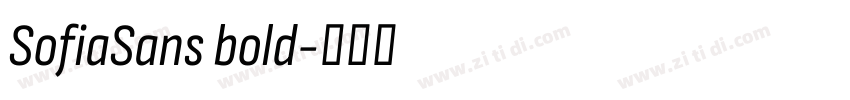 SofiaSans bold字体转换